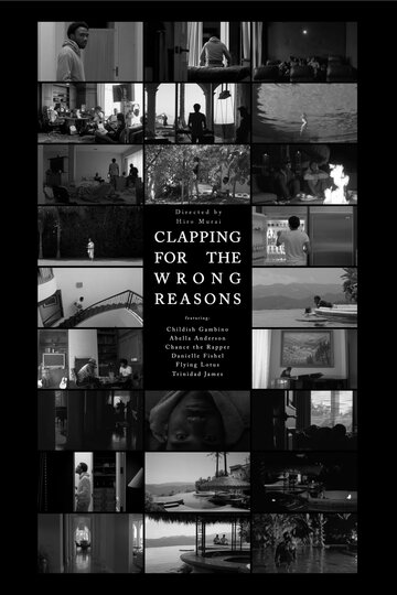 Clapping for the Wrong Reasons (2013)